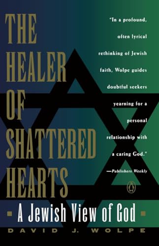 Stock image for The Healer of Shattered Hearts: A Jewish View of God for sale by WorldofBooks