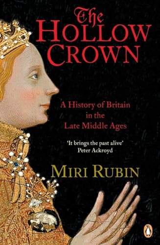 Stock image for The Hollow Crown: A History of Britain in the Late Middle Ages: A History of Britain in the Late Middle Ages (TPB) (GRP): 04 (Penguin History of Britain) for sale by Chiron Media