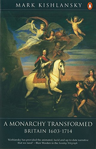 9780140148275: A Monarchy Transformed: Britain 1603-1714: 0006 (Hist of Britain)