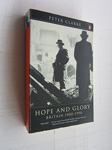 Imagen de archivo de Hope and Glory: Britain, 1900-1990 a la venta por Wonder Book