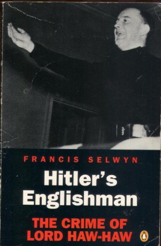 Beispielbild fr Hitler's Englishman: Crime of Lord Haw-Haw zum Verkauf von MusicMagpie