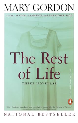 Stock image for The Rest of Life: Three Novellas (Contemporary American Fiction) for sale by SecondSale
