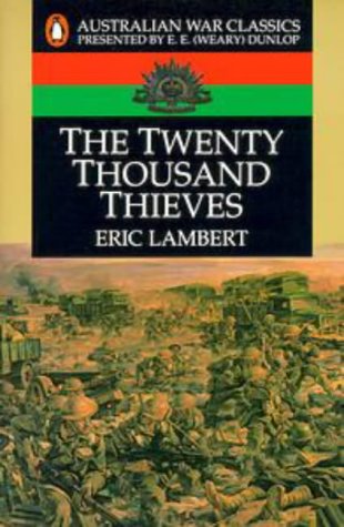 9780140149272: The Twenty Thousand Thieves (Australian War Classics)