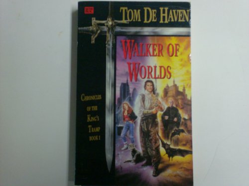 Stock image for Walker of Worlds : Chronicles of The King's Tramp Book 1 for sale by Westwood Books
