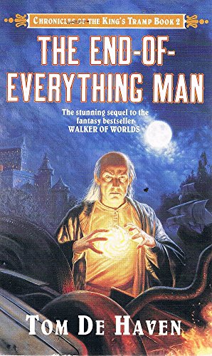 Beispielbild fr Chronicles of the King's Tramp Book 2: The End-of-Everything Man (Roc S.) zum Verkauf von AwesomeBooks