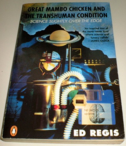 Beispielbild fr Great Mambo Chicken And the Transhuman Condition: Science Slightly Over the Edge (Penguin science) zum Verkauf von AwesomeBooks