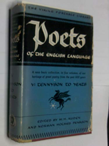 Beispielbild fr Poets of the English Language, Volume 5: Victorian & Edwardian Poets: Tennyson to Yeats: 005 (Viking portable library) zum Verkauf von WorldofBooks