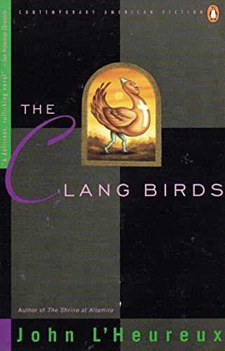 Beispielbild fr The Clang Birds (Contemporary American Fiction) zum Verkauf von HPB-Diamond