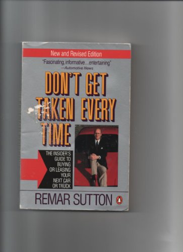 Stock image for Don't Get Taken Every Time: Fourth Revised Edition for sale by Wonder Book