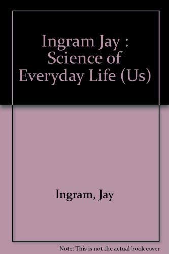 9780140152852: Science of Everyday Life