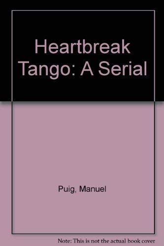 9780140153460: Heartbreak Tango: A Serial