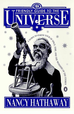 9780140153811: The Friendly Guide to the Universe: A down-to-Earth Tour of Space, Time and the Wonders of the Cosmos (The Friendly Shakespeare)
