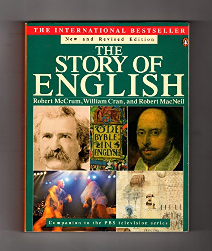 The Story of English: Revised Edition - McCrum, Robert, Cran, William