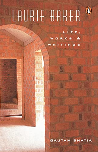 9780140154603: Laurie Baker: Life, Work, Writings