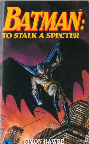 9780140154993: Batman: To Stalk a Specter (Roc S.)