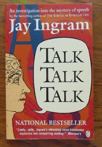 Imagen de archivo de Talk, Talk, Talk-an Investigation Into the Mystery of Speech a la venta por Booked Experiences Bookstore