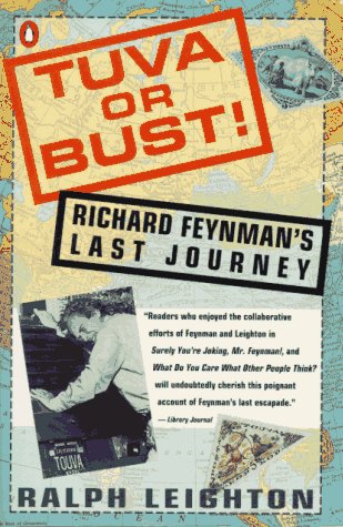 Beispielbild fr Tuva or Bust!: Richard Feynman's Last Journey zum Verkauf von Wonder Book