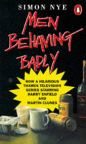 Stock image for Men Behaving Badly (Originals S.) for sale by WorldofBooks