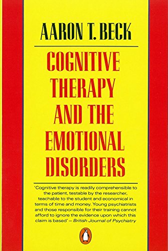 Stock image for Cognitive Therapy and the Emotional Disorders (Penguin Psychology) for sale by AwesomeBooks