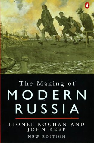 Beispielbild fr The Making of Modern Russia zum Verkauf von Better World Books