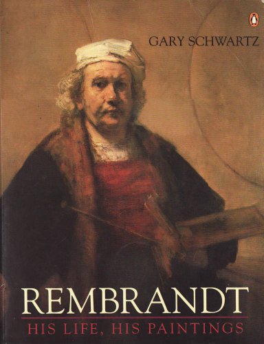 Stock image for Rembrandt : His Life, His Paintings for sale by Better World Books