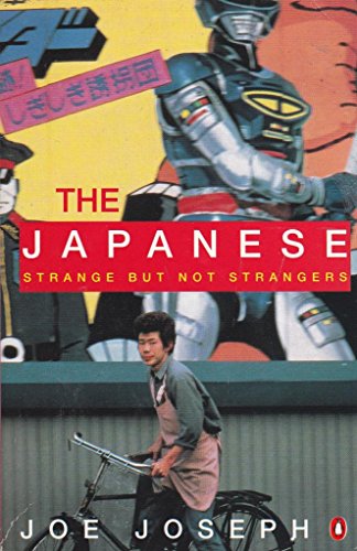 Stock image for The Japanese - Strange But Not Strangers for sale by Books@Ruawai