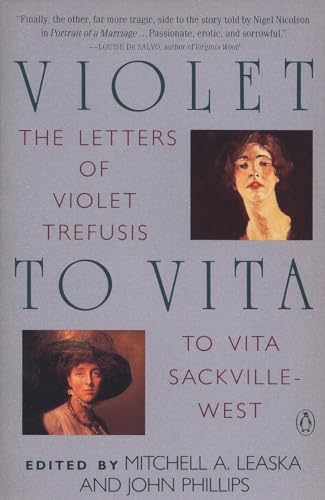 Beispielbild fr Violet to Vita : The Letters of Violet Trefusis to Vita Sackville-West, 1910-1921 zum Verkauf von HPB-Emerald