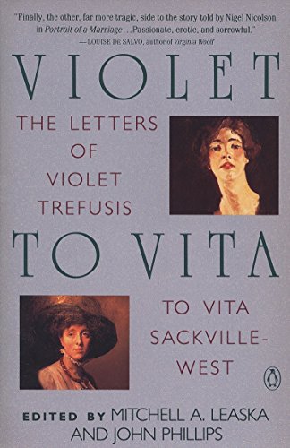 9780140157963: Violet to Vita: The Letters of Violet Trefusis to Vita Sackville-West: The Letters of Violet Trefusis to Viat Sackville-West, 1910-1921