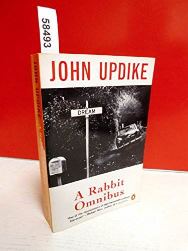 Stock image for The Rabbit Omnibus: Rabbit Run, 'Rabbit Redux' and 'Rabbit Is Rich for sale by BookHolders