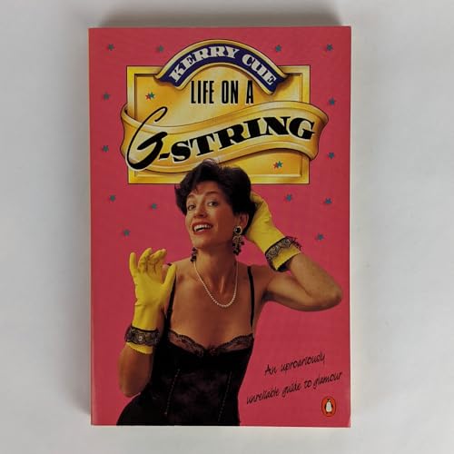 Stock image for Life on a G-String for sale by Syber's Books