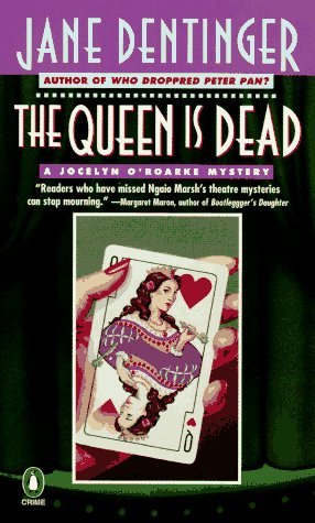 Stock image for The Queen Is Dead: A Jocelyn O'Rourke Mystery (Jocelyn O'Roarke Mystery) for sale by SecondSale