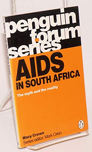 Beispielbild fr AIDS in South Africa: The Myth and the Reality (Penguin forum series) zum Verkauf von Chapter 1