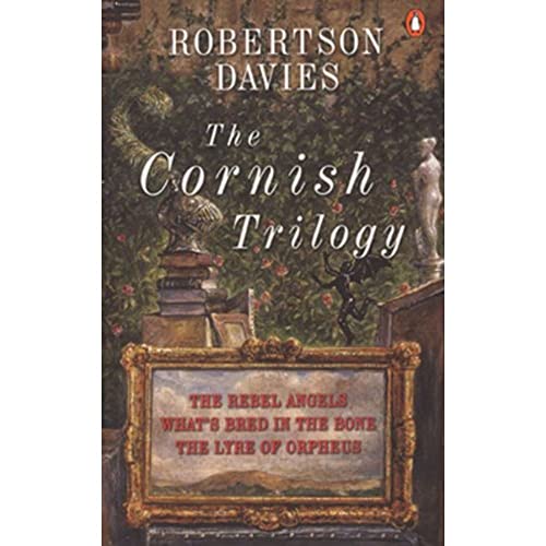 9780140158502: The Cornish Trilogy: The Rebel Angels; What's Bred in the Bone; The Lyre of Orpheus