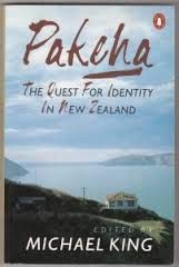Imagen de archivo de Pakeha. The Quest for Identity in New Zealand. a la venta por Peter Moore Bookseller, (Est. 1970) (PBFA, BCSA)