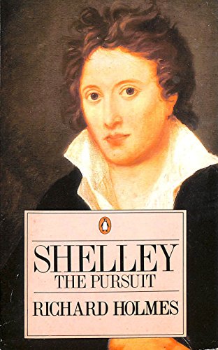 9780140158809: Shelley: The Pursuit