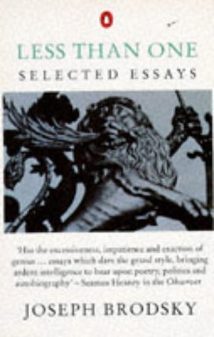 Stock image for Less Than One: Selected Essays (Penguin International Writers) for sale by medimops
