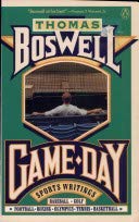 Game Day: Sports Writings (9780140159448) by Boswell, Thomas