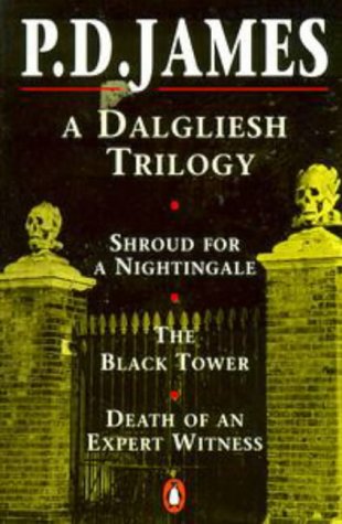Stock image for A Dalgliesh Trilogy: "Shroud for a Nightingale", "The Black Tower" and "Death of an Expert Witness" for sale by AwesomeBooks