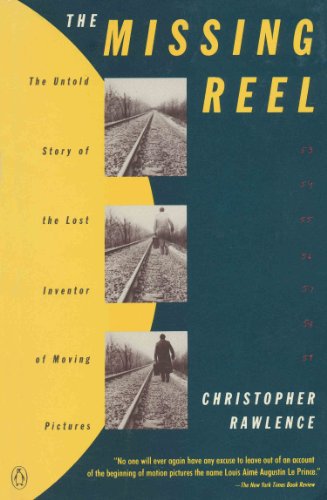 9780140159738: The Missing Reel: The Untold Story of the Lost Inventor of Moving Pictures