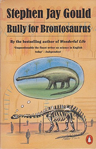 9780140159851: Bully for Brontosaurus