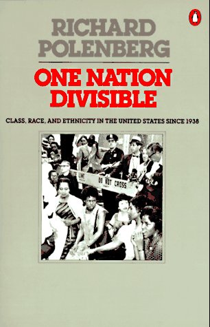Stock image for One Nation Divisible: Class, Race, and Ethnicity in the United States Since 1938;Revised Edition for sale by Wonder Book