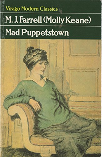 Mad Puppetstown (Virago Modern Classics) (9780140161236) by Farrell, M. J.