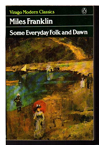 Imagen de archivo de Some Everyday Folk and Dawn (Virago modern classics) a la venta por Wonder Book
