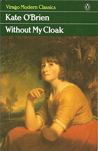 Imagen de archivo de Without My Cloak (Virago Modern Classics) a la venta por Burke's Book Store