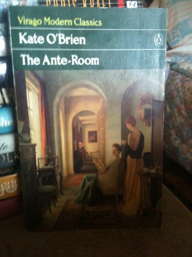 9780140161984: The Ante-room (Virago Modern Classics)