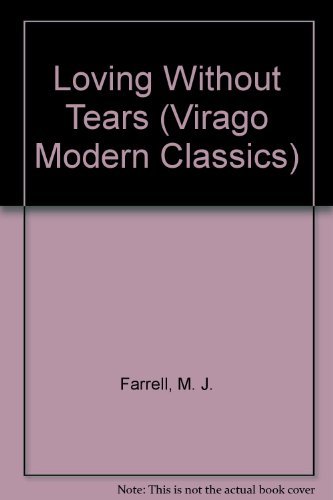 9780140162189: Loving without Tears (Virago Modern Classics)