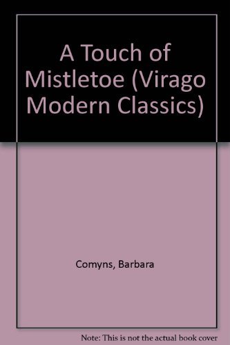 Imagen de archivo de Touch of Mistletoe (Virago Modern Classics) a la venta por HPB-Emerald