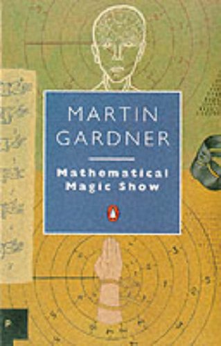 9780140165562: Mathematical Magic Show (Penguin Mathematics S.)