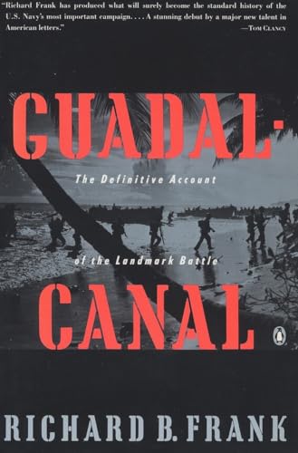 Guadalcanal : The Definitive Account of the Landmark Battle