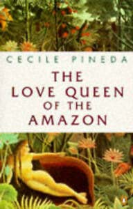 Imagen de archivo de The Love Queen of the Amazon a la venta por The Maryland Book Bank